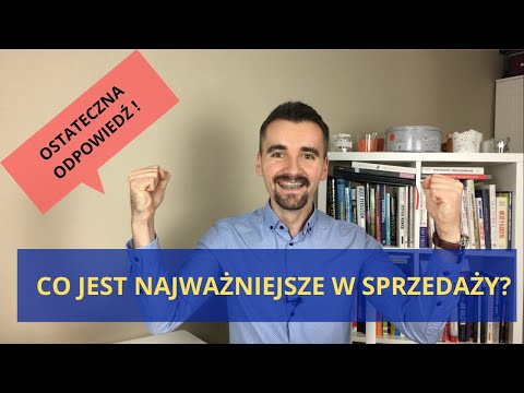 Co jest NAJWAŻNIEJSZE W SPRZEDAŻY? Ostateczna odpowiedź! #dzikaRADA009