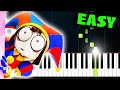 THE AMAZING DIGITAL CIRCUS THEME - EASY Piano Tutorial