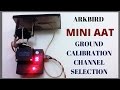 Arkbird Mini AAT ground calibration & channel selection