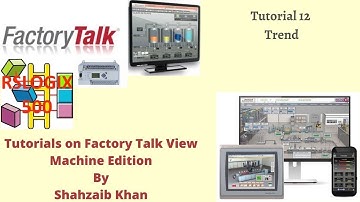 FactoryTalk View | ME | Allen Bradley | HMI | Tutorial 12 | Trends