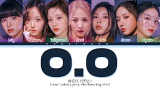 [UPDATED] NMIXX 'O.O' Lyrics (엔믹스 O.O 가사) (Color Coded Lyrics)
