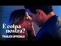 È Colpa Nostra? | Trailer Ufficiale | Prime Video