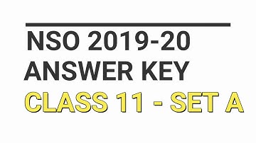 NSO 2019 20 Answer Key Set A Class 11