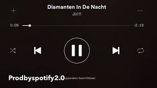 Jiri11 - Diamanten In De Nacht Prodbyspotify2.0