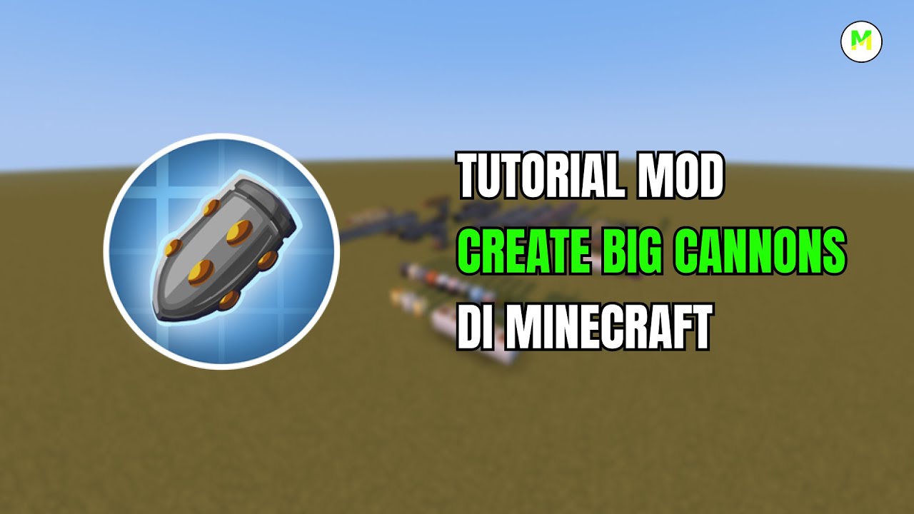 Tutorial mod Create Big Cannons di Minecraft