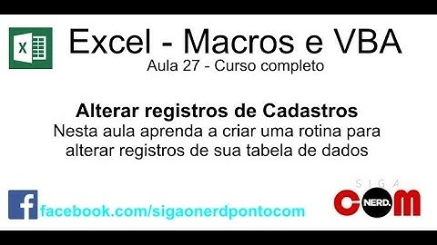 #27 - Curso de Macros e Excel VBA - Alterar dados na planilha