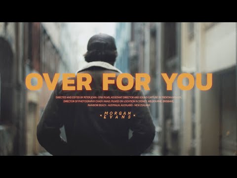 Morgan Evans - Over For You (Official Music Video)