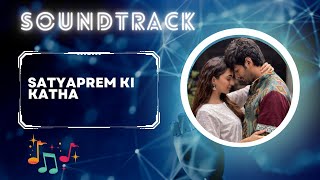Satyaprem Ki Katha - BGM/ Theme Music | Kartik Aaryan | Kiara Advani | Movie Information Included