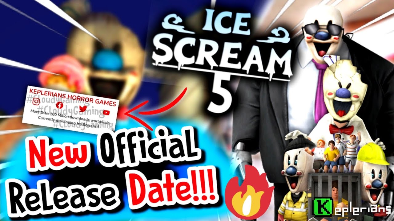 Ice Scream 5 RELEASE DATE (Expected) 