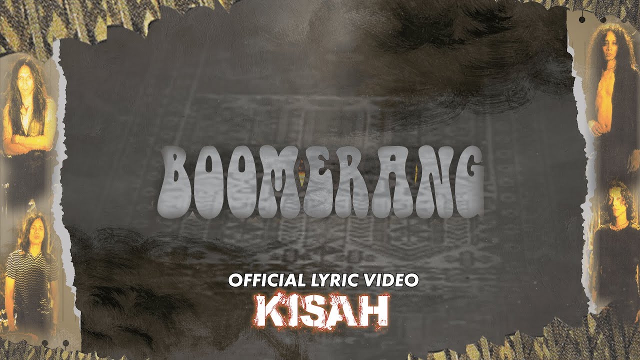 Boomerang   Kisah Official Lyric Video