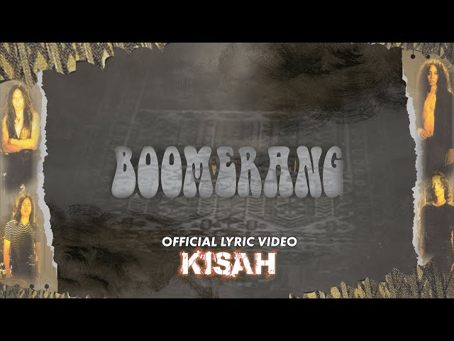 Boomerang - Kisah (Official Lyric Video) class=