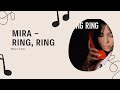 MIRA Ring Ring Official Audio 