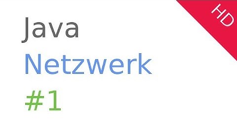Java Netzwerk Programmierung #1 Einleitung