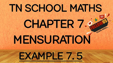 TN SAMACHEER MATHS CHAPTER 7 MENSURATION EXAMPLE 7.5