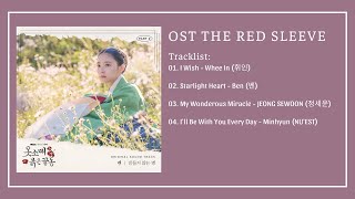 [Full Album] Nhạc Phim Cổ Tay Áo Màu Đỏ (옷소매 붉은 끝동) | The Red Sleeve OST Part 1-4