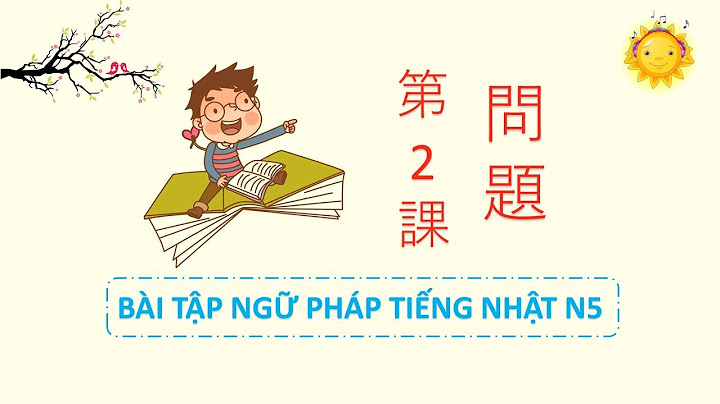 Bài tập và lời giải mina no nihongo 2