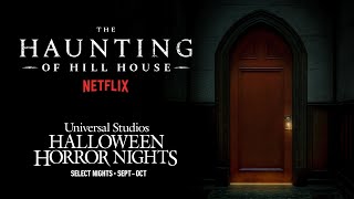 Netflix’s The Haunting of Hill House |  Halloween Horror Nights 2021