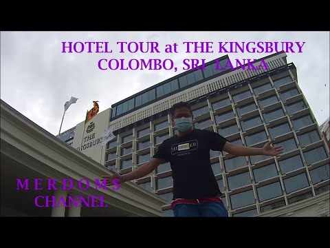 The Kingsbury Hotel Tour COLOMBO, SRI LANKA 🇱🇰