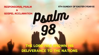 Responsorial Psalm May 5, 2024 | PSALM 98 | 6th Sunday Of Easter (B)