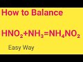 HNO2+NH3=NH4NO2 Balanced Equation||Nitrous acid+Ammonia=Ammonium nitride Balanced Equation