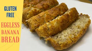 Gluten Free Eggless Banana Bread | Dairy Free Banana Bread