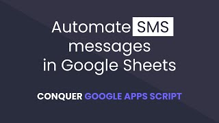 Automate SMS messages from Google Sheets screenshot 5