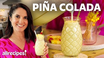 How to Make a Classic Pina Colada | Allrecipes