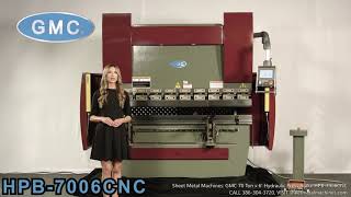 Sheet Metal Machines: GMC 70 Ton x 6' Hydraulic Press Brake HPB-7006CNC Gmc Machine Tools Hydraulic Press Brake Cnc Press Brake Model Hpb 7006
