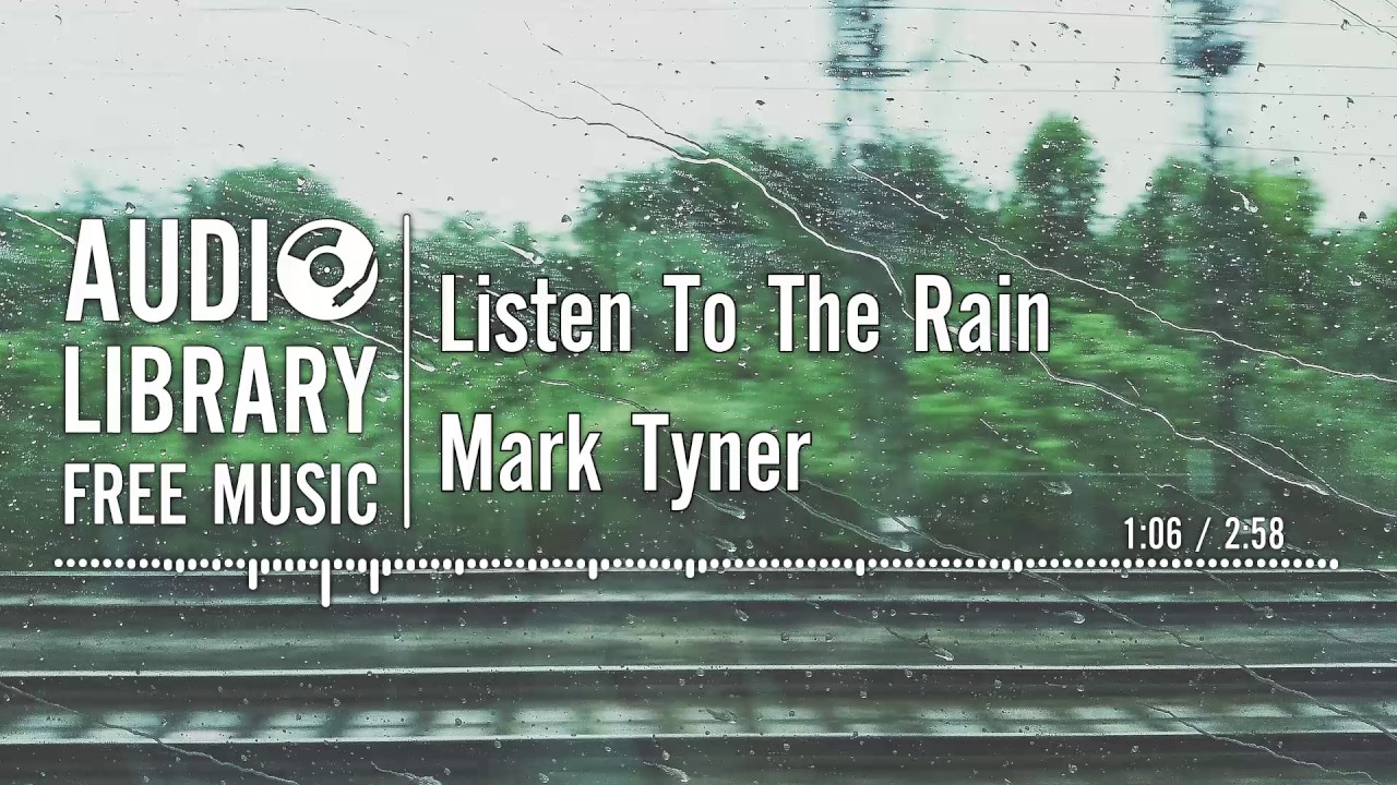 Listen To The Rain - Mark Tyner