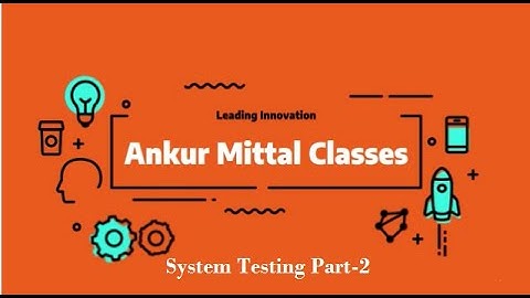 SSAD Unit 4 Chapter 11 System Testing Part-2 B.Sc.Computer Science 2nd Sem (MDU & CBLU University)