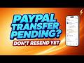 PayPal Bank Transfer Pending Too Long? What to Check Before You Retry