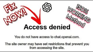 ChatGPT: Access Denied - You Do Not Have Access To chat.openai.com | How To Fix ChatGPT Login Error