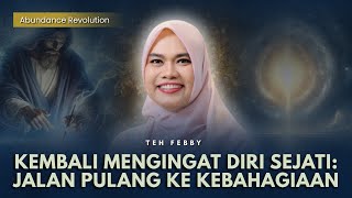Download Lagu KEMBALI MENGINGAT DIRI SEJATI: JALAN PULANG KE KEBAHAGIAAN  MP3
