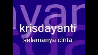 selamanya cinta - krisdayanti (lirik)