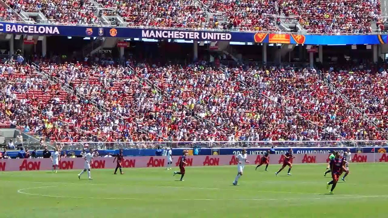 Manchester United vs. FC Barcelona Levi's Stadium 2015 - YouTube