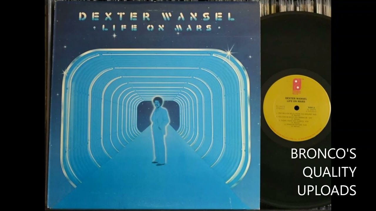 Dexter Wansel – Life On Mars - YouTube
