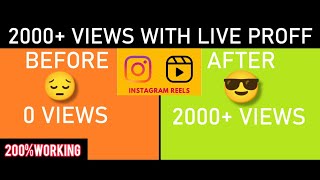 How To Get Increase Views On Instagram Reels | 200% Working