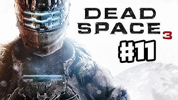 Dead Space 3 - Gameplay Walkthrough Part 11 - Conning Tower (PC, XBox 360, PS3)
