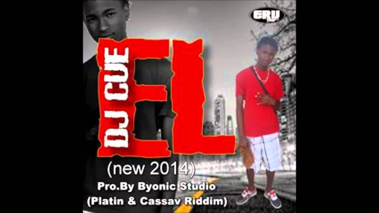 "New Soca" EL DJ Cue Clean Version [Platin & Cassav Riddim] Fox