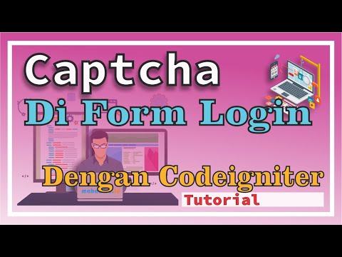 Apa Sih Fungsi dari Captcha code | Membuat Captcha Code di login Website