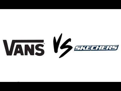 VANS SHOES VS SKECHERS SHOES - WHICH IS 