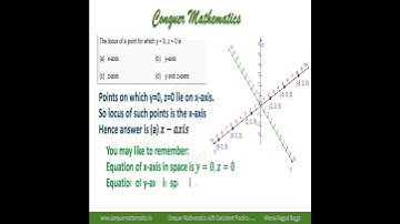 Class 11 Mathematics  -Three-Dimensional Geometry - Locus of a point for which y=0, z=0