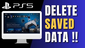 PS5 - How to Delete Saved Data !