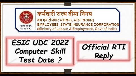 ESIC UDC 2022 Phase 3 Exam Date | ESIC UDC Computer Skill Test | RTI Reply |