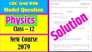 Physic Model Question Solution 2078/79 by Cdc nepal examination board NEB 12CLASS New course