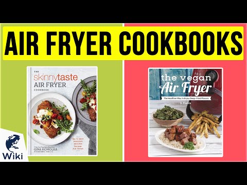 10 Best Air Fryer Cookbooks 2020