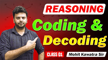 Coding- Decoding | SSC CGL 2025 | SSC Reasoning | Class-01 | Reasoning By Mohit Sir