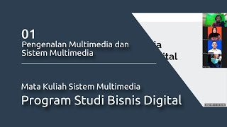 Kuliah Online | 1. Multimedia dan Sistem Multimedia | MK Sistem Multimedia Prodi Bisnis Digital screenshot 5