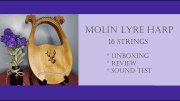 Lyre Harp (Molin) 16 Strings Unboxing, Review, and Sound Test