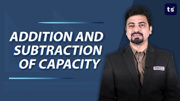 Learning addition and subtraction of capacity | Maths | Addition | Capacity